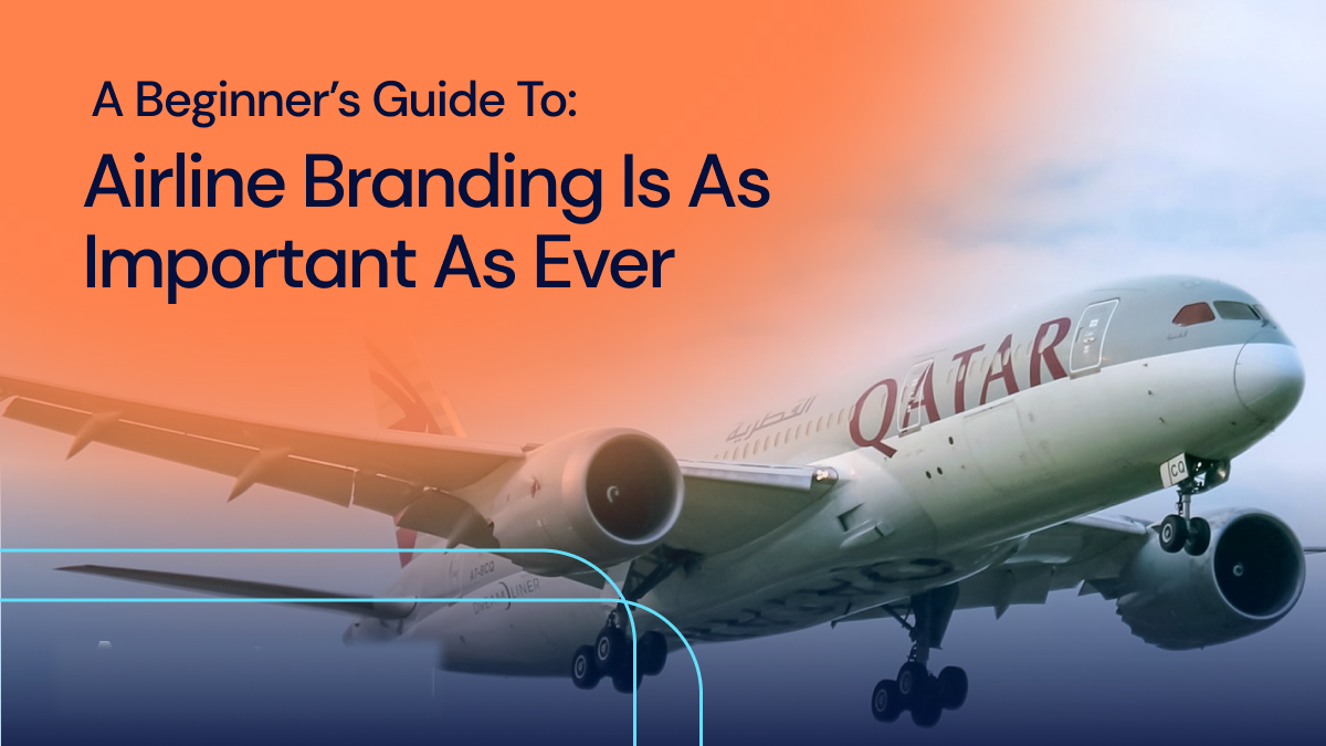 Reasons Why Airport Branding is a Must for